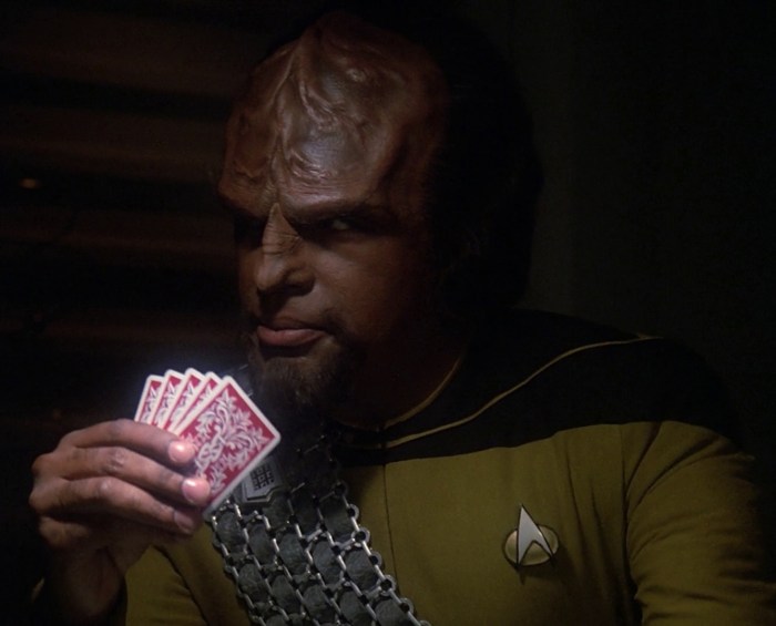 I don't think Worf ever wins a hand of poker.